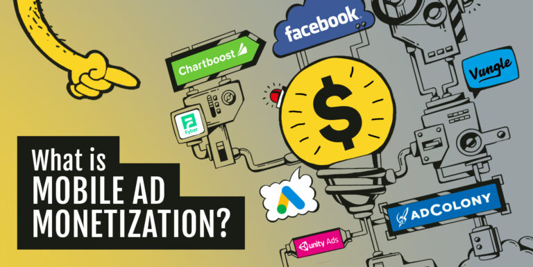 Mobile Ad Monetization