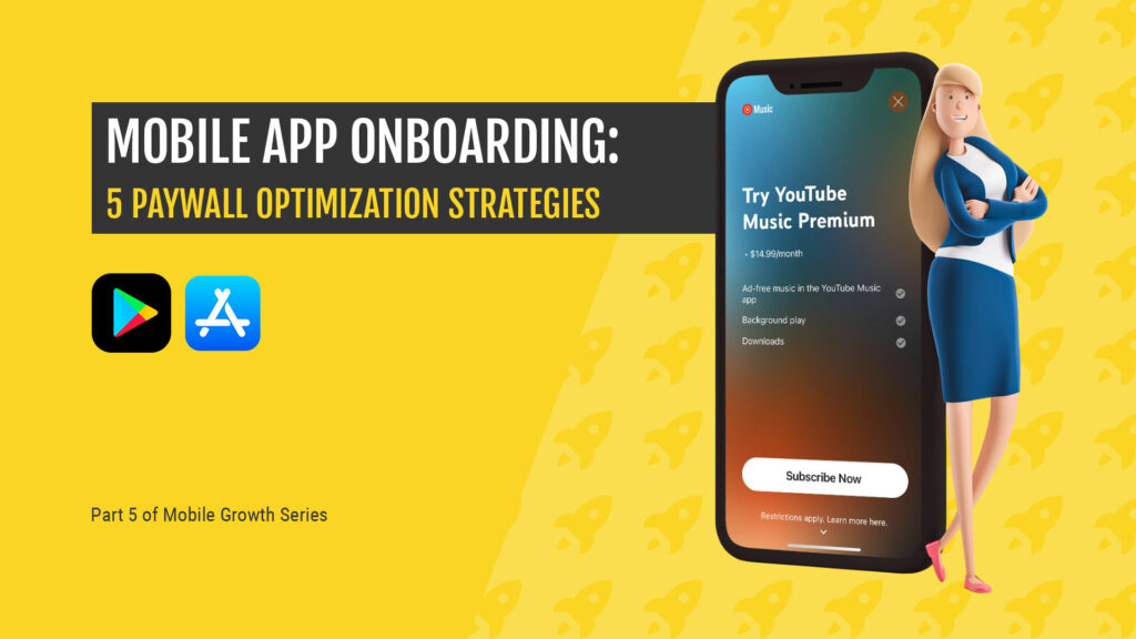 Mobile App Onboarding: 5 Paywall Optimization Strategies