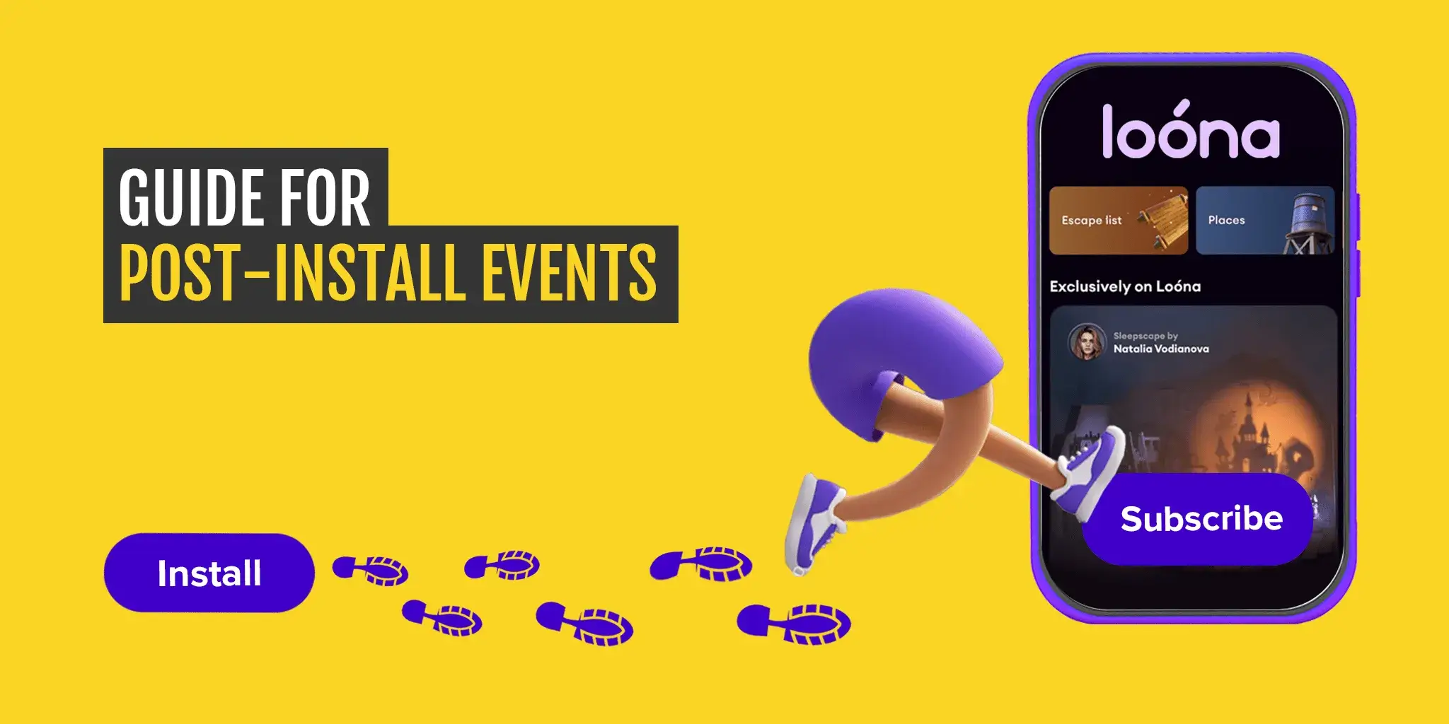 A mobile phone screen displaying the "Loóna" app, with a yellow background, emphasizing the concept of post-install events and user engagement tracking.