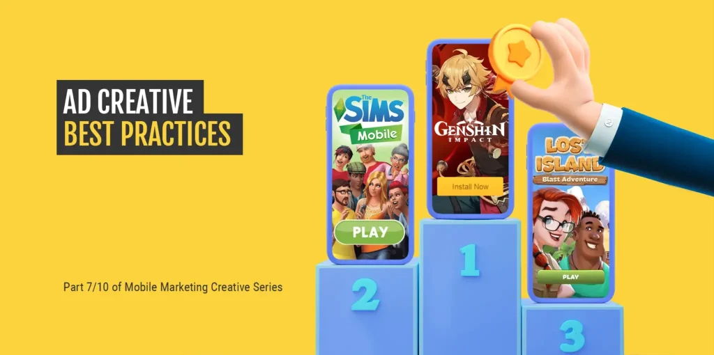 Vibrant blog featured image showcasing mobile video ads for popular games like Sims Mobile, Genshin Impact, and Lost Island. Highlights gamified visuals and clear CTAs, relevant to advertisers focusing on creative mobile video ad practices.