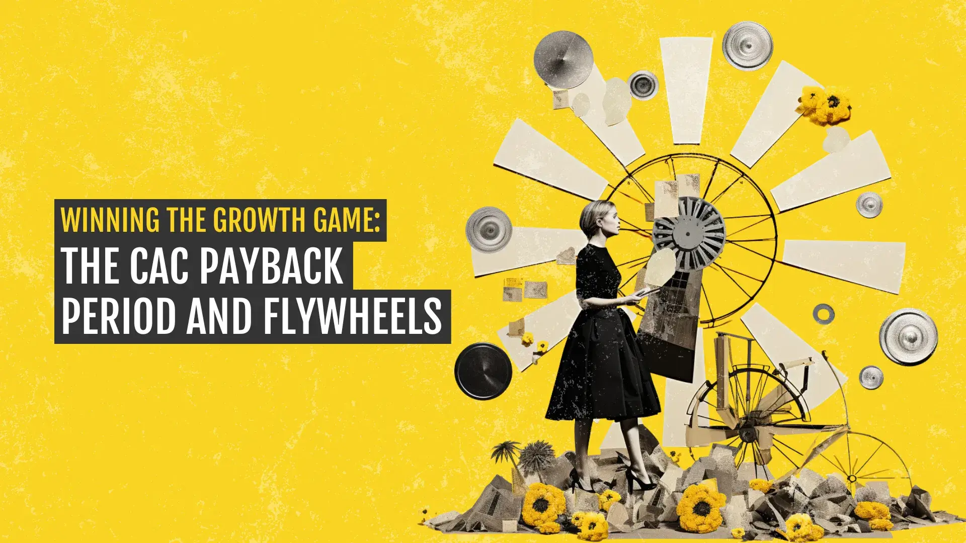A visually striking featured image with vibrant yellow background, depicting a businesswoman and flywheel representing growth concepts.