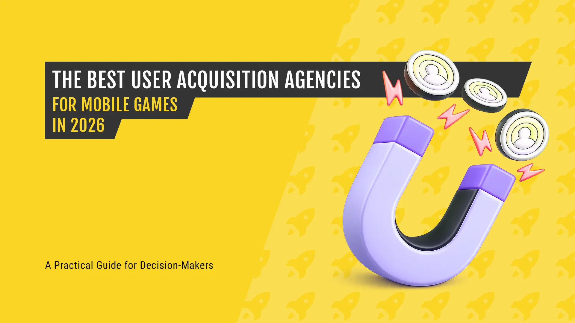 blog-featured-image-the-best-user-acquisition-agencies-for-mobile-game-studios